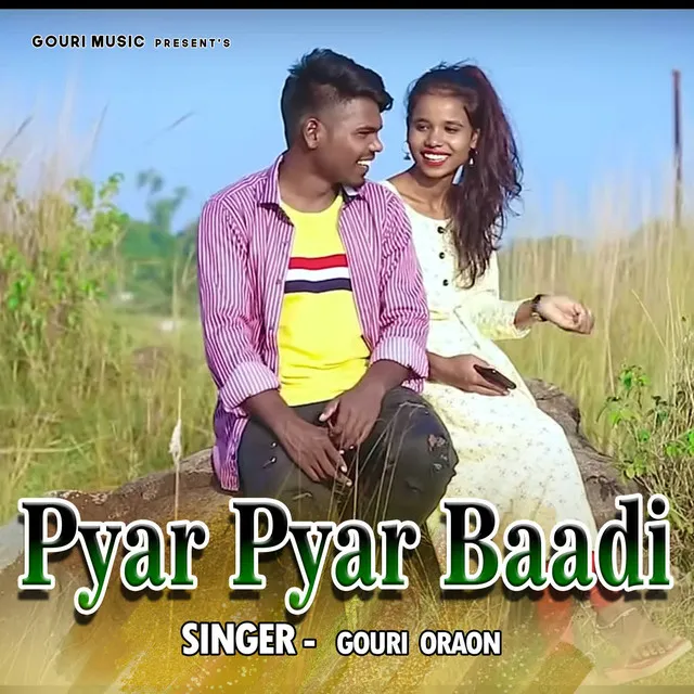 Pyar Pyar Baadi