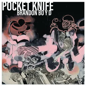 Pocket Knife by Brandon Boyd