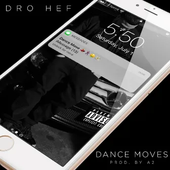 Dance Moves by Dro Hef