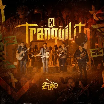 El tranquilito by Estilo 656