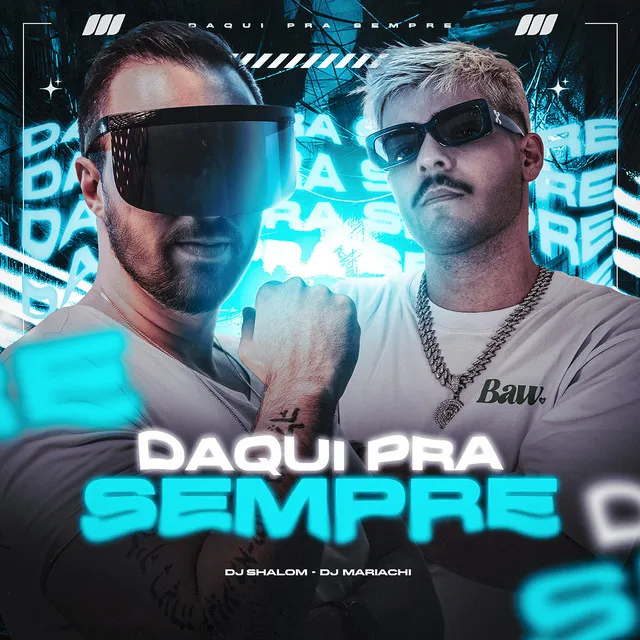 Daqui Pra Sempre(Funk)