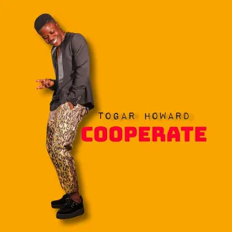 Cooperate by Togar Howard