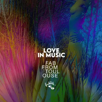 Love in Music by Fab From Toulouse