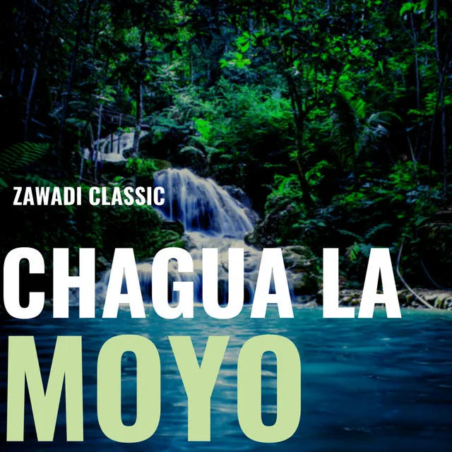 Chaguo La Moyo