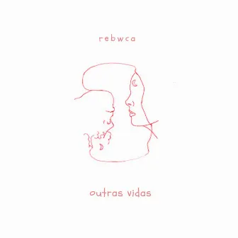 Outras Vidas by rebwca