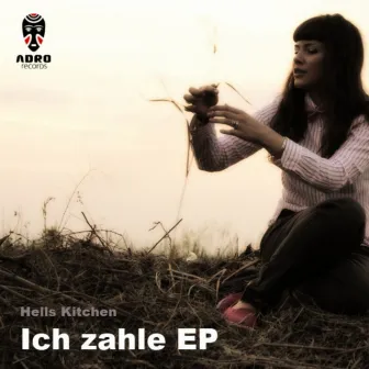 Ich Zahle EP by Hells Kitchen