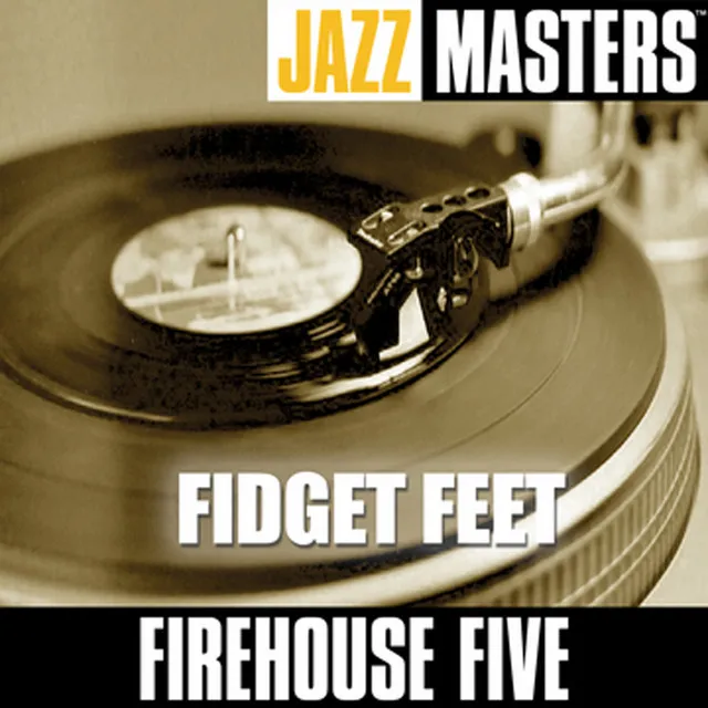 Jazz Masters: Fidget Feet