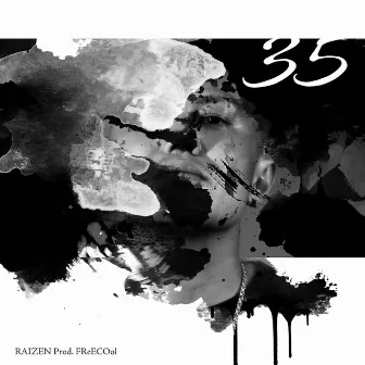 35 by RAIZEN