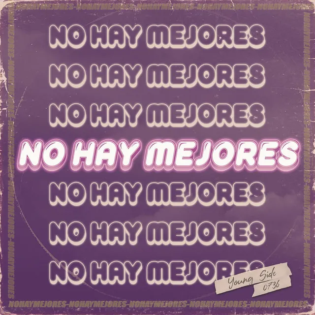 No Hay Mejores