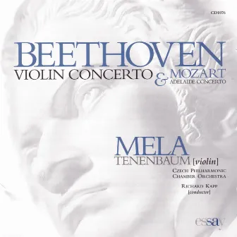 Beethoven Violin Concerto & Mozart Adelaide Concerto by Mela Tenenbaum