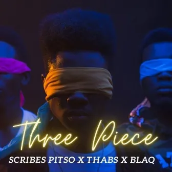 Three Piece by Scribes Pitso