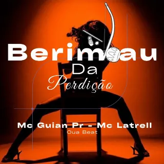 Berimbau da Perdição by Mc Guian do PR