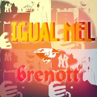 Igual Mel by BrenoTT