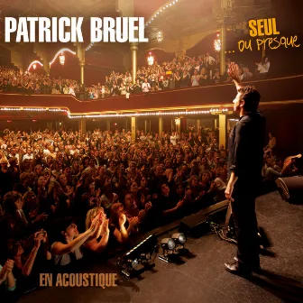 Seul ou Presque by Patrick Bruel