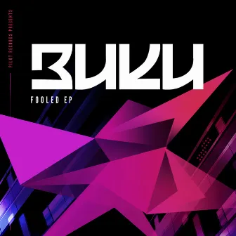 Fooled EP by Buku