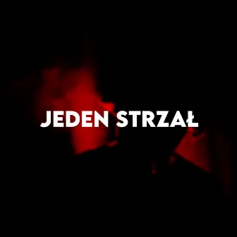 Jeden Strzał by Raza