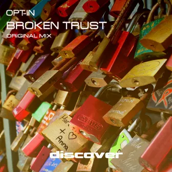 Broken Trust by Opt-in