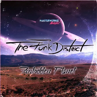 Forbidden Planet by The Funk District