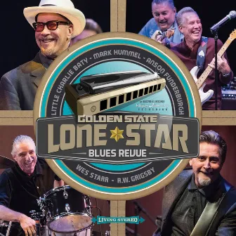 Golden State Lone Star Blues Revue by Golden State Lone Star Blues Revue