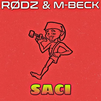 Saci by M-Beck