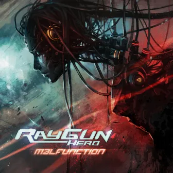 Malfunction by Ray Gun Hero