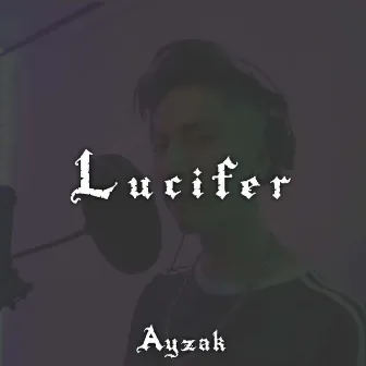 Lucifer by Ayzak