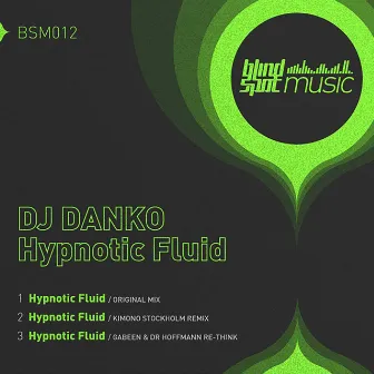 Hypnotic Fluid by DJ Danko