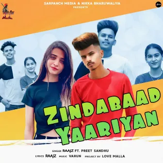 Zindabaad Yaariyan by Raajz