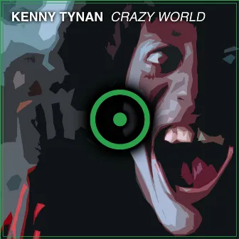 Crazy World by Kenny Tynan