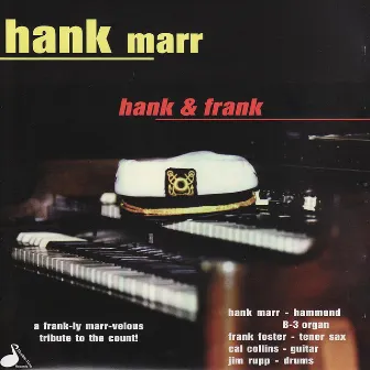 Hank & Frank by Hank Marr