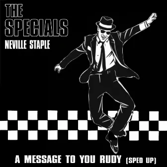 A Message To You Rudy (Re-Recorded) (Sped Up) - Single by Neville Staple