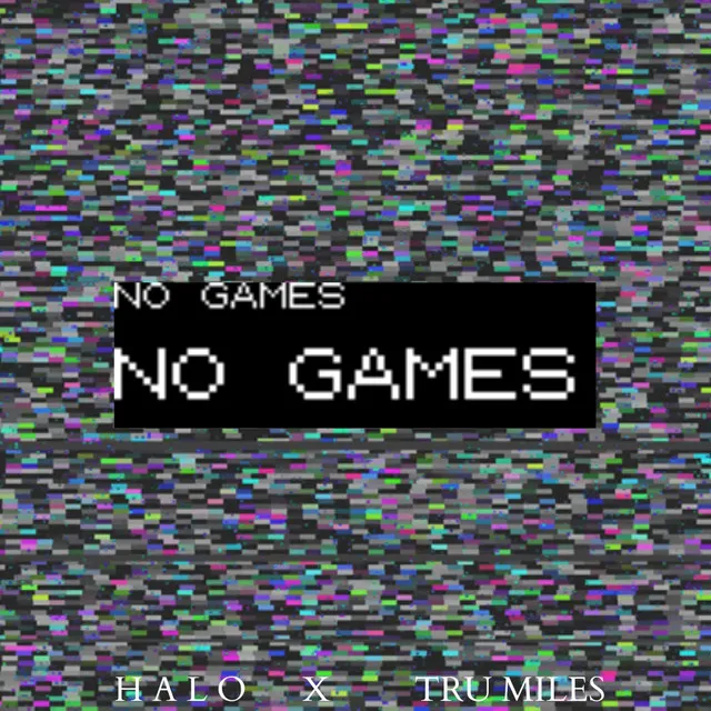 No Games