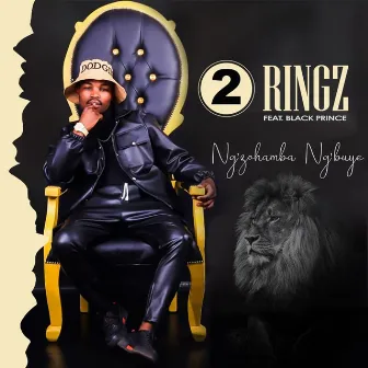 Ng'zohamba Ng'buye by 2Ringz