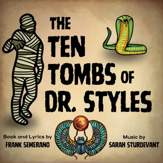 The Ten Tombs of Dr. Styles by Sarah Sturdevant