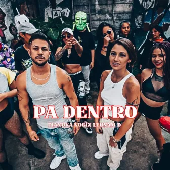 Pa Dentro by Dianuka Yogi