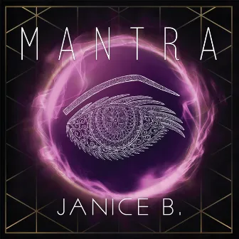 Mantra by Janice B.