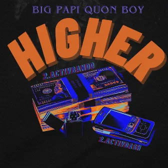 Higher by BigPapiQuonBoy