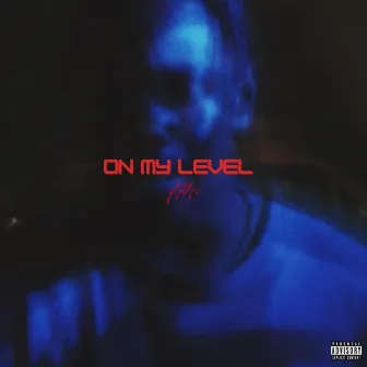 On My Level by Jdotds