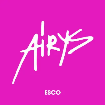 Esco by Airys