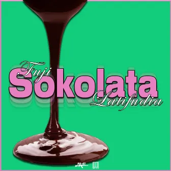 Sokolata by Fuji Latifudia