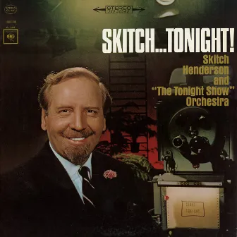 Skitch... Tonight! by Skitch Henderson