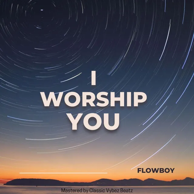 I Worship You