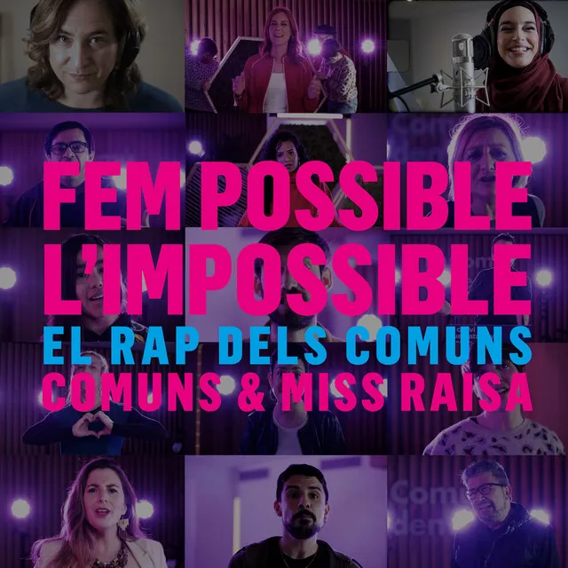 Fem possible l'impossible / El rap dels comuns