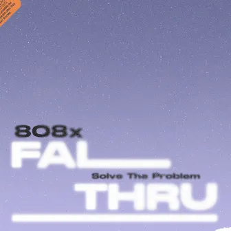 Fall Thru by 808x