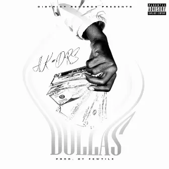 DOLLAS by AK #DRS