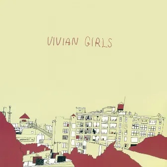 Vivian Girls by Vivian Girls