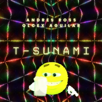 T-SUNAMI (Club Mix) by Andres Ross