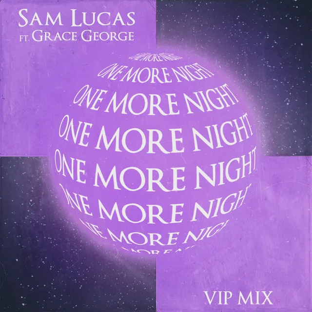 One More Night - VIP Mix