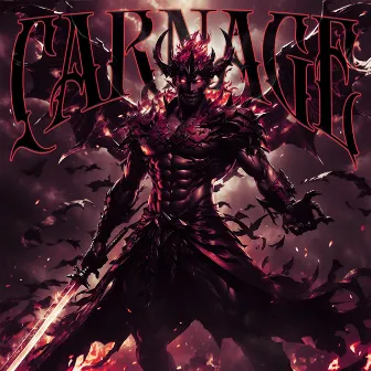 CARNAGE by Blood & Toil