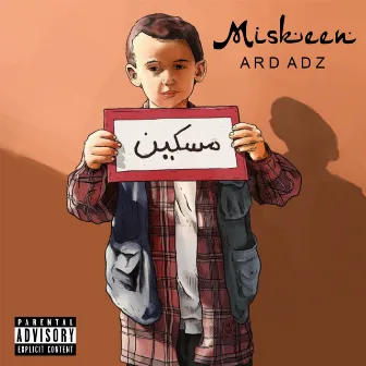 Miskeen by Ard Adz